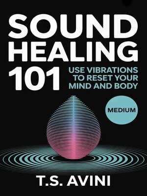 cover image of Sound Healing 101